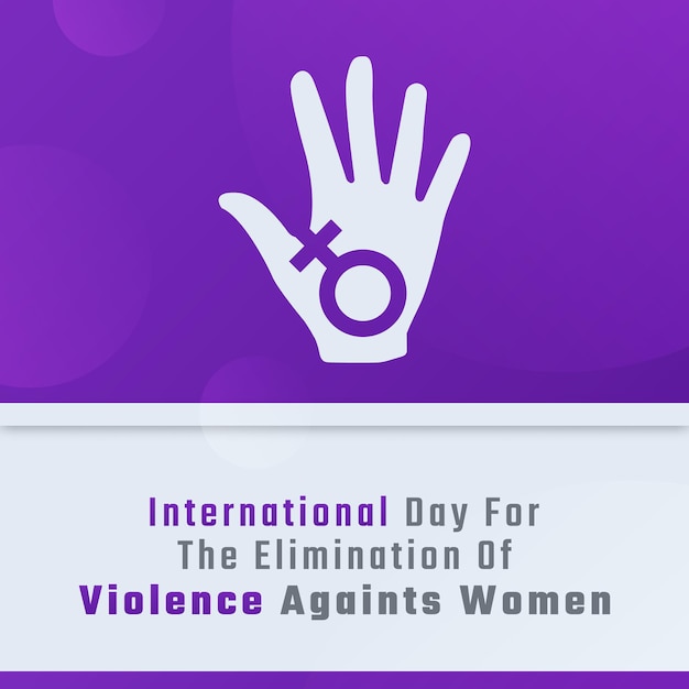 Bonne Journée Internationale Pour L'élimination De La Violence à L'égard Des Femmes Design Illustration Background