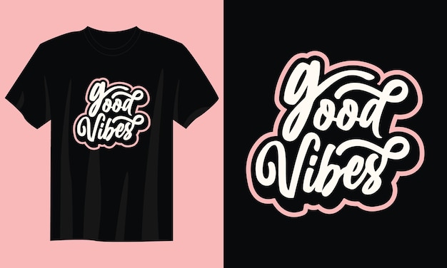 Bonnes Vibrations Typographie Tshirt Design