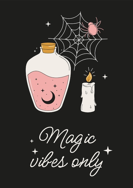 Une Bouteille Magique Avec La Lune Et Les étoiles à L'intérieur De La Bougie Et De L'araignée Affiche De Carte D'halloween Magic Vibes