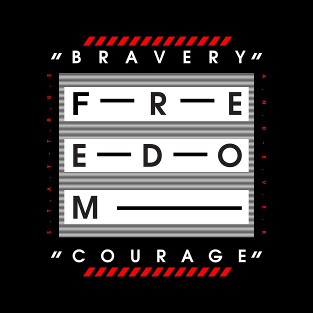 Bravery Typography T Shirt Design, Illustration Vectorielle