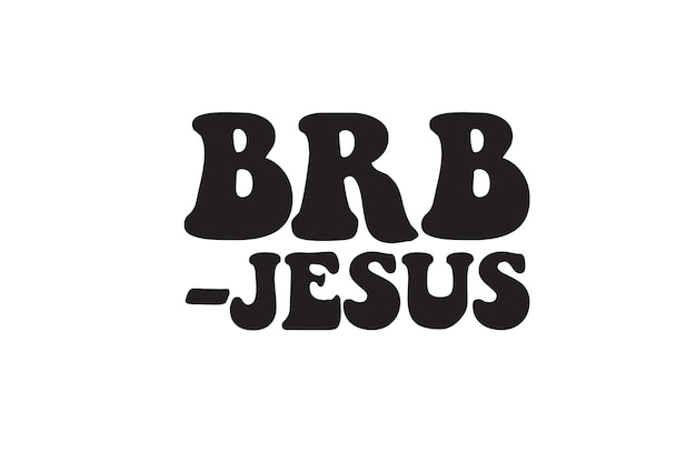 Vecteur brb - t-shirt jésus