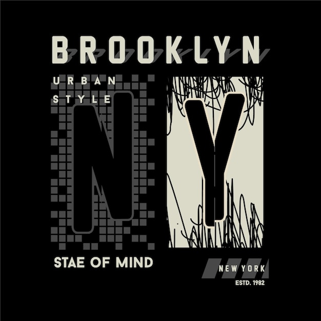 Brooklyn New York état D'esprit Abstrait Graphique Vecteur T Shirt Imprimer