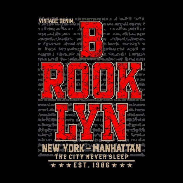 Brooklyn Slogan Tee Typographie Conception Graphique Pour Impression T Shirt Vector Illustration Art