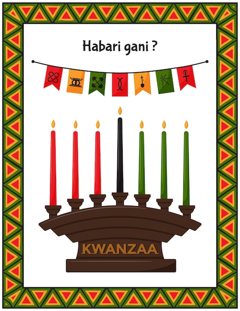 Vecteur carte de voeux avec bougeoir traditionnel kinara et drapeaux avec signes des principes de kwanzaa habari gani quoi de neuf en swahili cadre avec motifs triangulaires africains illustration vectorielle couleur