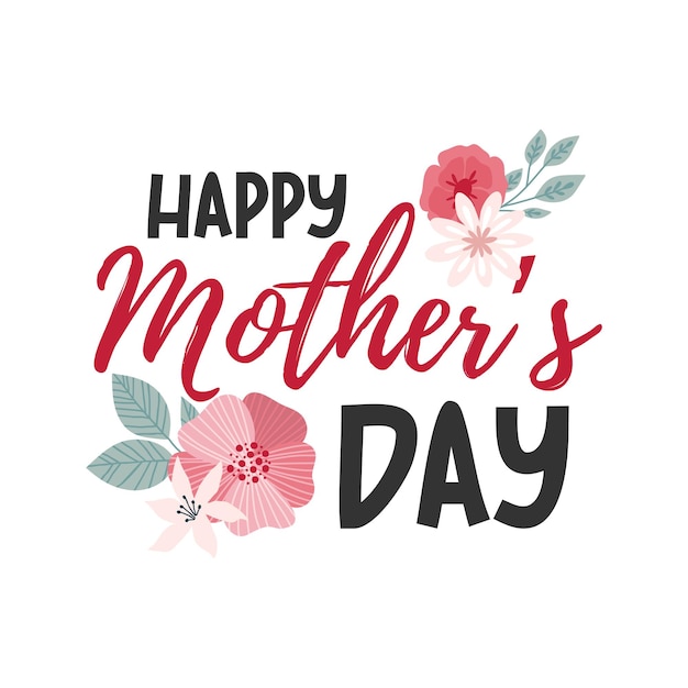 Cartes de voeux de lettrage de bonne fête des mères avec des fleurs Meilleure maman de tous les temps