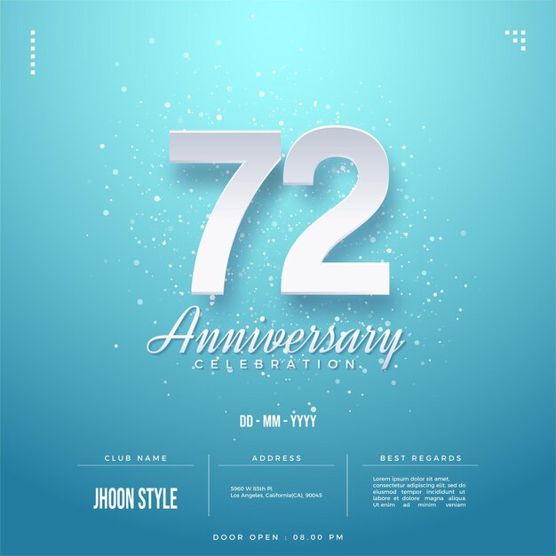 Célébration du 72e anniversaire avec un concept simple.