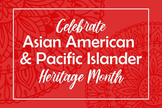 Célébration du mois du patrimoine des insulaires du Pacifique asiatiques américains aux États-Unis bannière AAPI