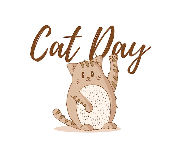Un chat rayé brun avec un ventre clair agite une patte. Journée mondiale du chat. Fête internationale. Chat avec lettrage.