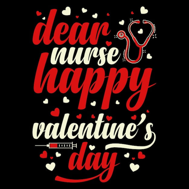 Chère Infirmière Joyeuse Saint-valentin, T-shirt Infirmière Saint Valentin