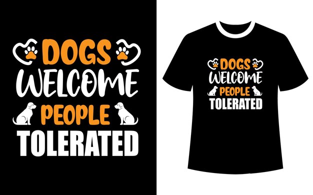 Les Chiens Accueillent Les Gens Avec Un Design De T-shirt Toléré