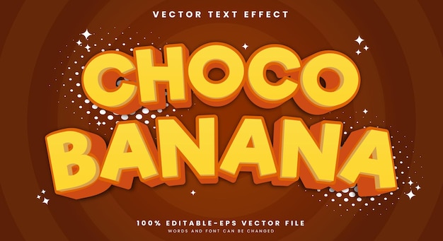 Choco Banana 3d modèle d'effet de texte modifiable adapté au thème du menu de la nourriture sucrée