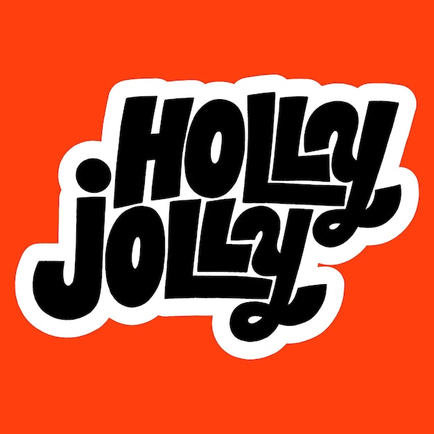 Vecteur citation de lettrage holly jolly dessinée à la main