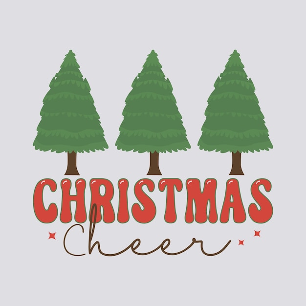Citation de typographie Christmas Cheer pour t-shirt, mug, cadeau et presse à imprimer