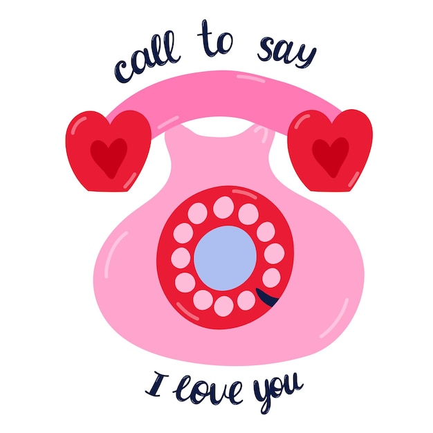 Clipart De Téléphone Rétro Avec Cadran Et Coeurs Avec Lettrage Appelez Pour Dire Que Je T'aime Concept De La Saint-valentin Pour Autocollant Affiches De Médias Sociaux Et Carte De Voeux Illustration Vectorielle Dessinés à La Main