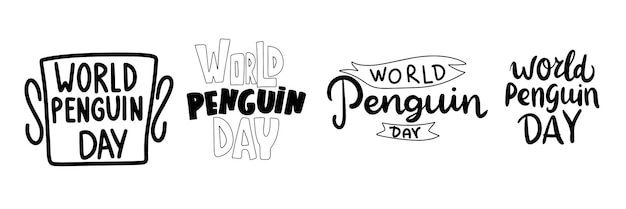Collection Bannière de texte de la Journée mondiale du pingouin écrite à la main en couleur noire Art vectoriel dessiné à la main