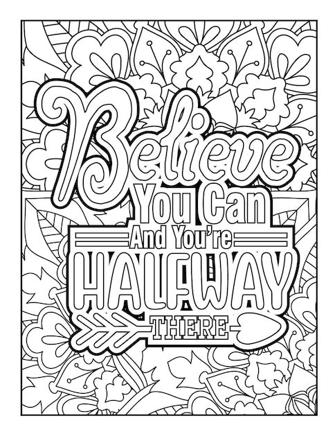 Coloriage Pour Adultes Citation De Motivation Citation Inspirante Citation Positive Citation Affirmative