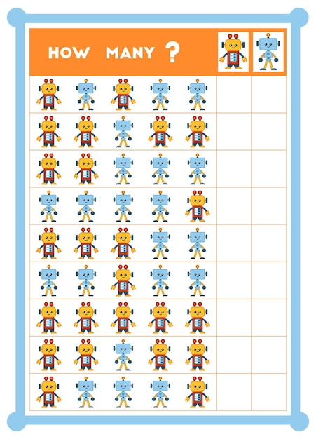 Compter Le Jeu éducatif Pour Les Enfants Compter Le Nombre De Robots Dans Chaque Rangée Et écrire Le Résultat