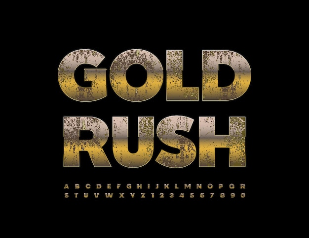 Concept D'entreprise Vectoriel Gold Rush Dirty Premium Font Aged Rusty Alphabet Letters And Numbers Set