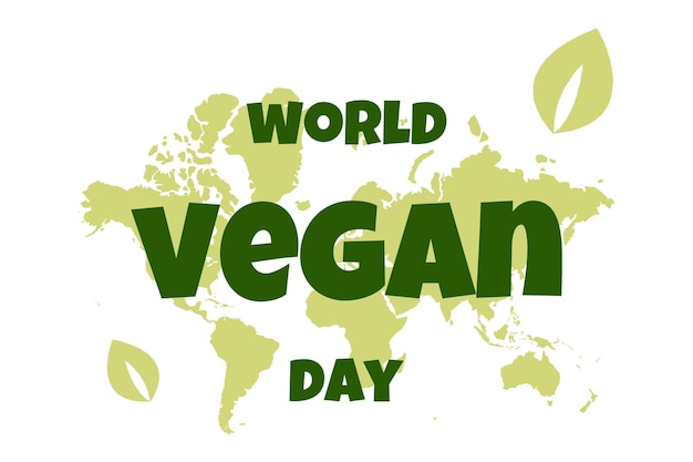 Vecteur concept de fête de la journée mondiale du végétalisme avec carte et texte pour cartes, autocollants, bannières et affiches