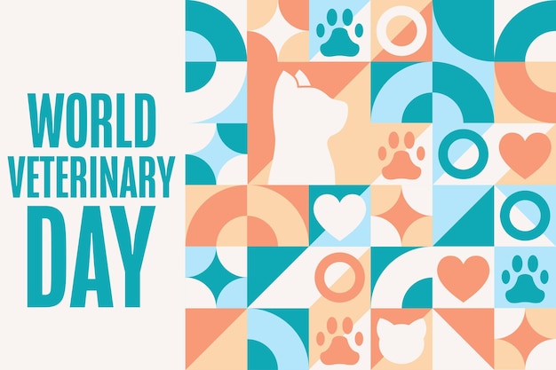 Concept de fête de la Journée mondiale de la vétérinaire Modèle d'affiche de carte de bannière de fond avec inscription de texte Illustration vectorielle EPS10