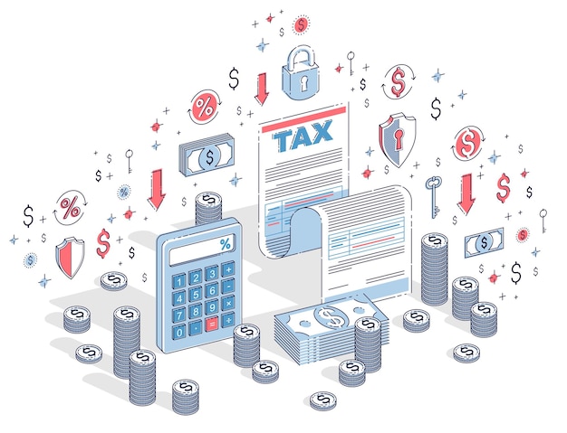 Concept fiscal, formulaire fiscal ou document juridique papier avec des piles d'argent en espèces et une calculatrice isolées sur blanc. Illustration isométrique d'entreprise vectorielle 3d avec icônes, graphiques de statistiques et éléments de conception.