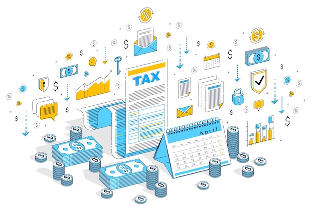 Concept fiscal, formulaire fiscal ou document juridique papier avec des piles d'argent en espèces et un calendrier isolé sur blanc. Illustration isométrique d'entreprise vectorielle en 3D avec des icônes, des graphiques de statistiques et des éléments de conception.