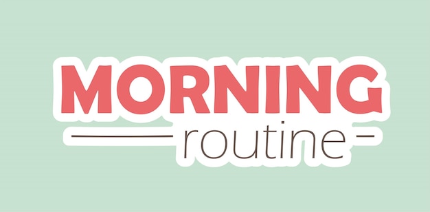 Vecteur concept morning routine title cette illustration comporte un titre morning routine