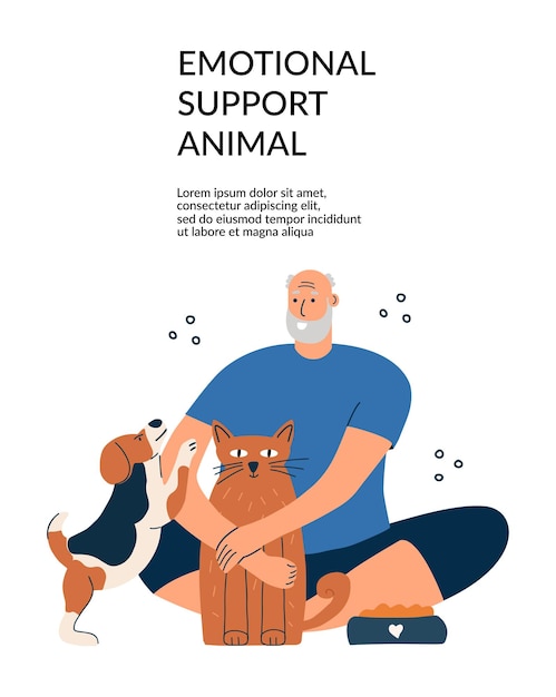 Le Concept De Soutien émotionnel Par Les Animaux Homme âgé Heureux Avec Un Chat Et Un Chien Flyer De Conception De Modèle Vector Illustration De Dessin à La Main