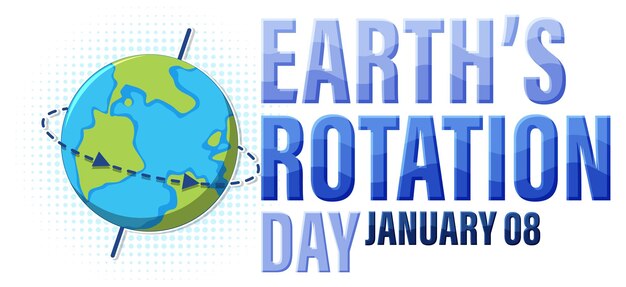 Conception De Bannière De Jour De Rotation De La Terre Heureuse