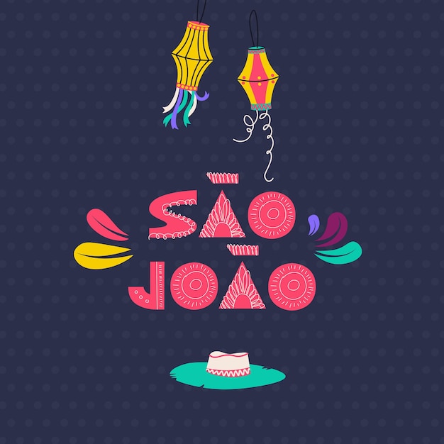Conception de cartes postales et d'affiches pour la célébration de la fête de la Saint-Jean Texte en portugais Sao Joao Saint John Illustration vectorielle de lampes de poche et d'un chapeau