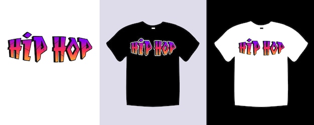 Conception De Citations De Lettrage De T-shirt De Typographie Hip Hop