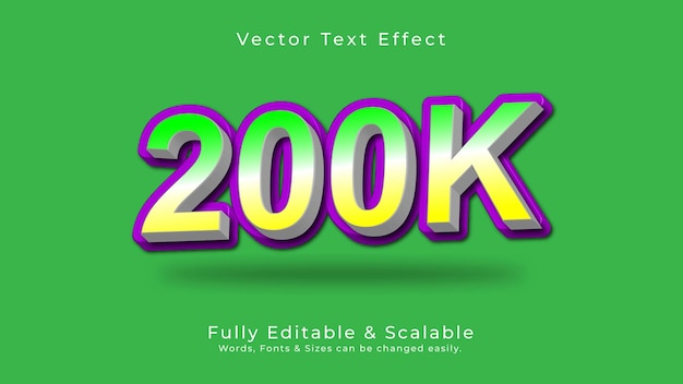 Conception D'effet De Texte Vectoriel 200k 3d De Haute Qualité Entièrement Modifiable