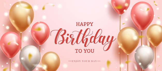 Conception de fond de vecteur de voeux d'anniversaire. Texte de joyeux anniversaire avec des ballons en or rose, des confettis.