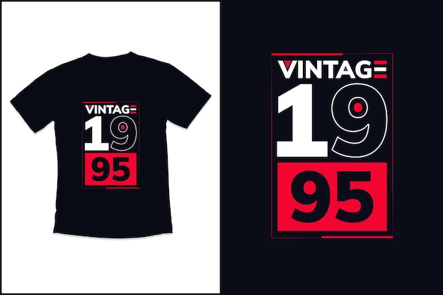 Vecteur conception de t-shirt d'anniversaire avec t-shirt vintage 1995 dans la conception de t-shirt de typographie moderne