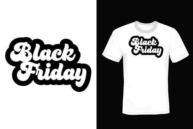 Conception De T-shirt Black Friday, Typographie, Vintage