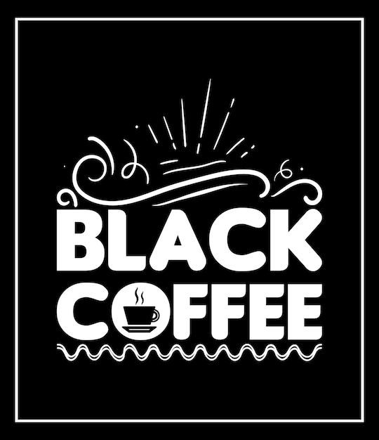 conception de t shirt café graphique vectoriel café noir