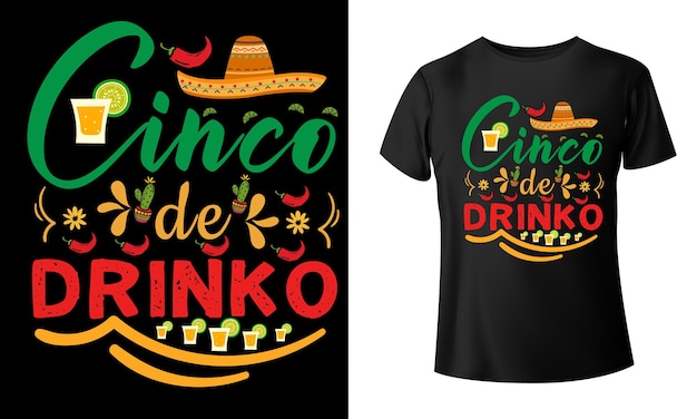 Conception De T-shirt Cinco De Drinko