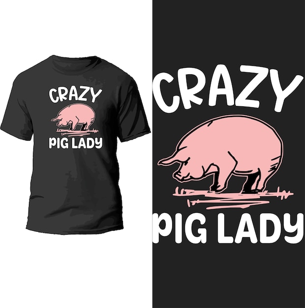 Conception de t-shirt Crazy Pig Lady.