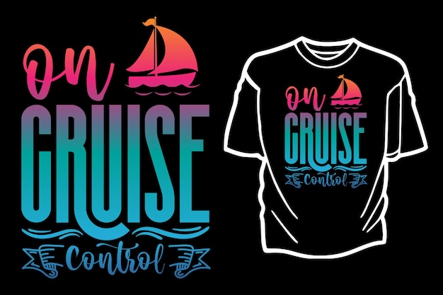 Conception De T-shirt De Croisière Vecteur Premium