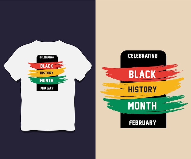 Conception De T-shirt Du Mois De L'histoire Des Noirs Avec Le Vecteur