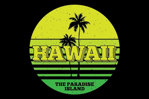 Conception De T-shirt Avec L'île Paradisiaque De La Plage Hawaii Belle En Rétro