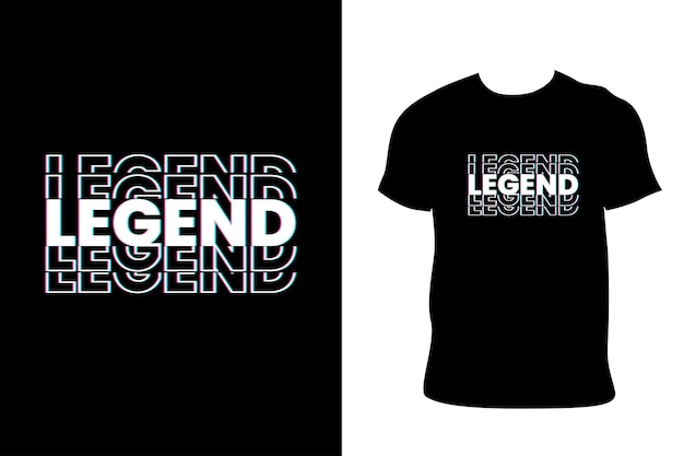 Conception de t-shirt Legend Typeface