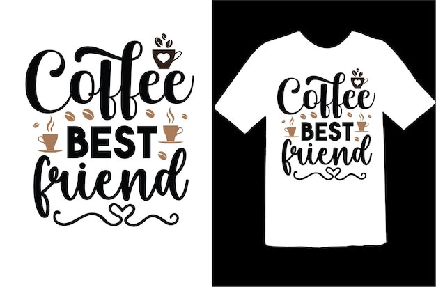 Conception De T-shirt De Meilleur Ami De Café