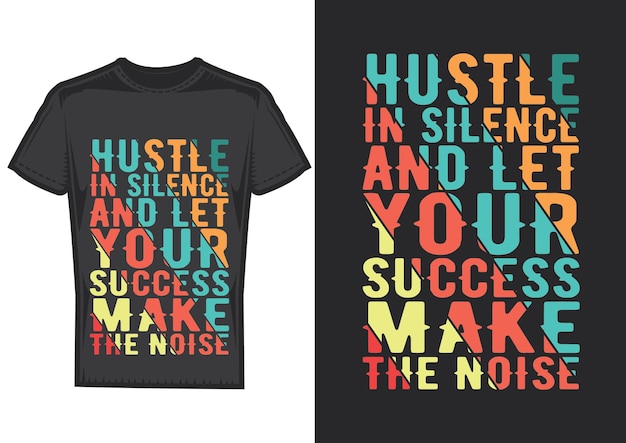 Conception de t-shirt de typographie motivationnelle