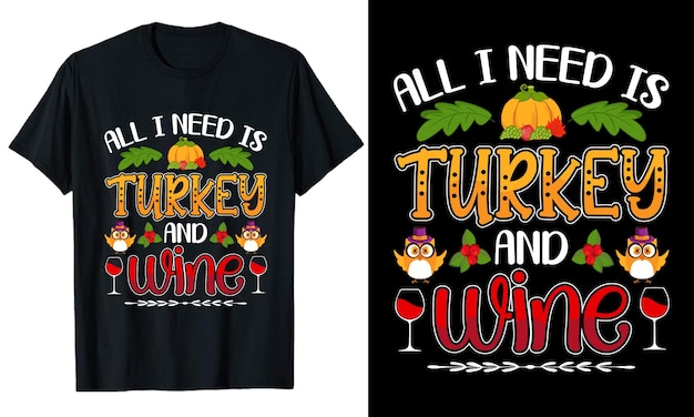 Conception De T-shirt De Typographie De Thanksgiving De Dinde Et De Vin