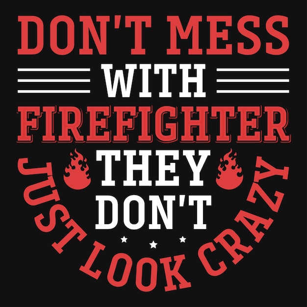 Conception de t-shirt typographique ou graphique de pompier