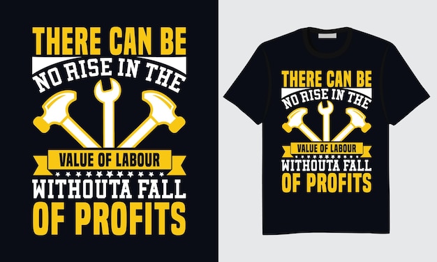Conception De T-shirts Pour La Fête Du Travail, Conception De T-shirts Pour La Fête Du Travail, Conception De T-shirts Pour La Fête Internationale Du Travail