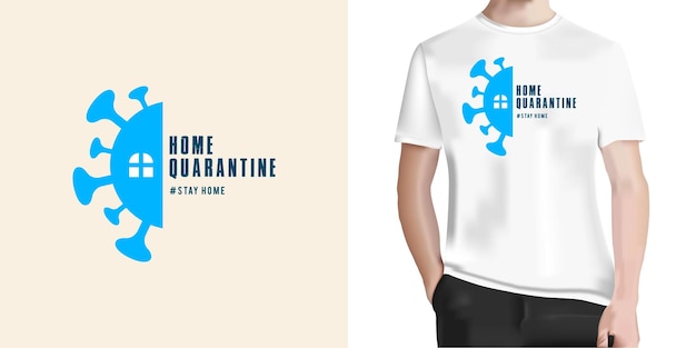 Conception De T-shirts De Quarantaine à Domicile