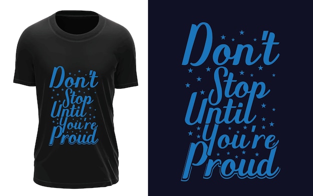 Vecteur conception de t-shirts à la typographie motivationnelle