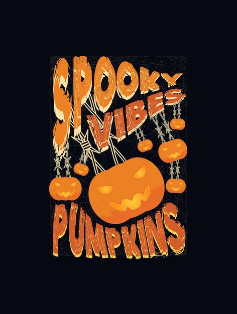 Conception De Tshirt Halloween Citrouille Spooky Vibes